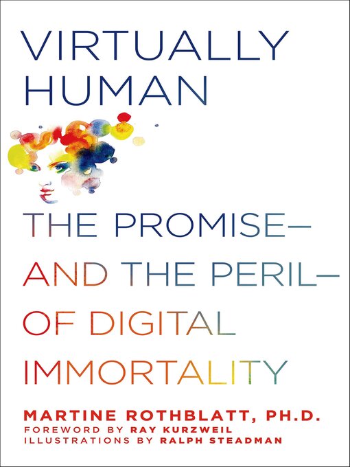 Title details for Virtually Human by Martine Rothblatt - Available